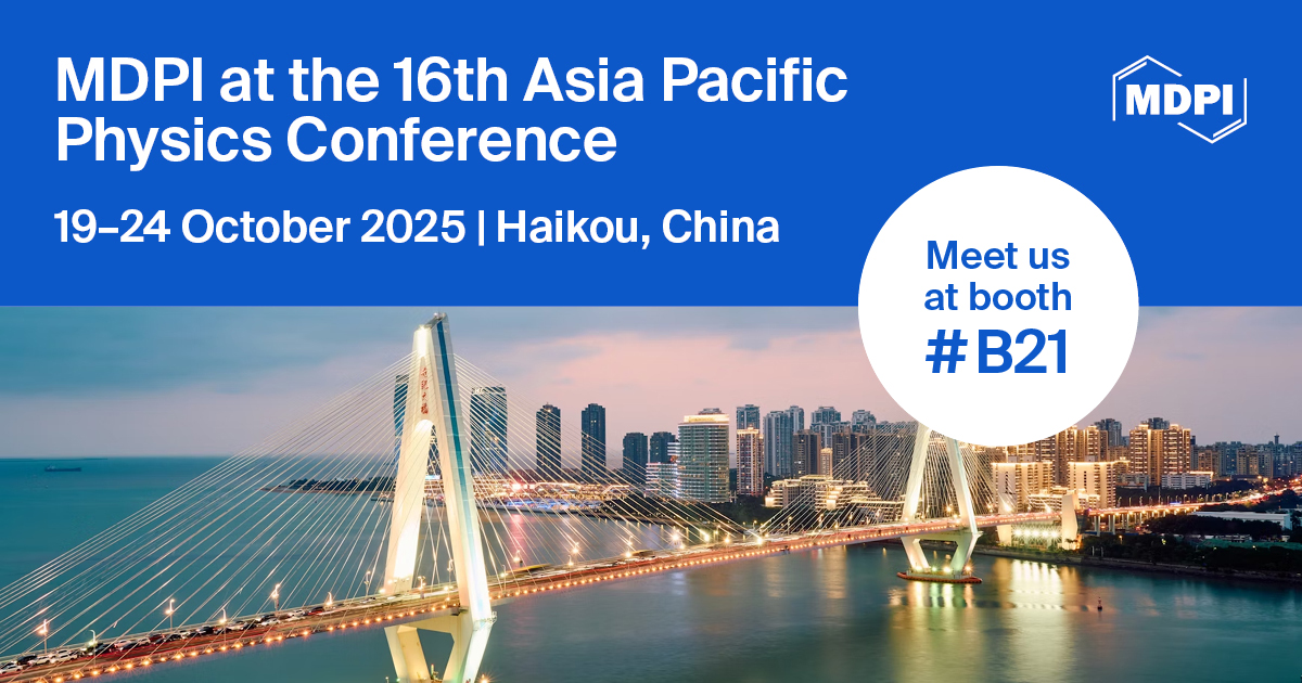 #Booth News:

📢 MDPI will attend the 16th Asia Pacific Physics Conference (#APPC16)
📍 Haikou, China
📆 19–24 October 2025
💡 Welcome to meet us at our booth #B21!
🔗mdpi.com/journal/quantu…

🔎Conference details: appc16.scimeeting.cn/en/web/index/2…