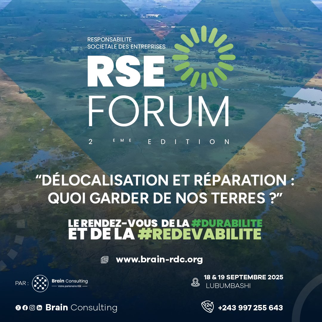 brain_rdc's tweet photo. #RSEFORUM25 | 2e ÉDITION

« Délocalisation et réparation : quoi garder de nos terres ? »

Un débat essentiel sur les impacts territoriaux des projets miniers et les droits des communautés.

📍 Lubumbashi | 📅 18–19 sept. 2025
🔗 https://t.co/FBc4m1hFzf | ☎️ +243 997 255 643
#Durabilité #Redevabilité #ForumRSE #RDC