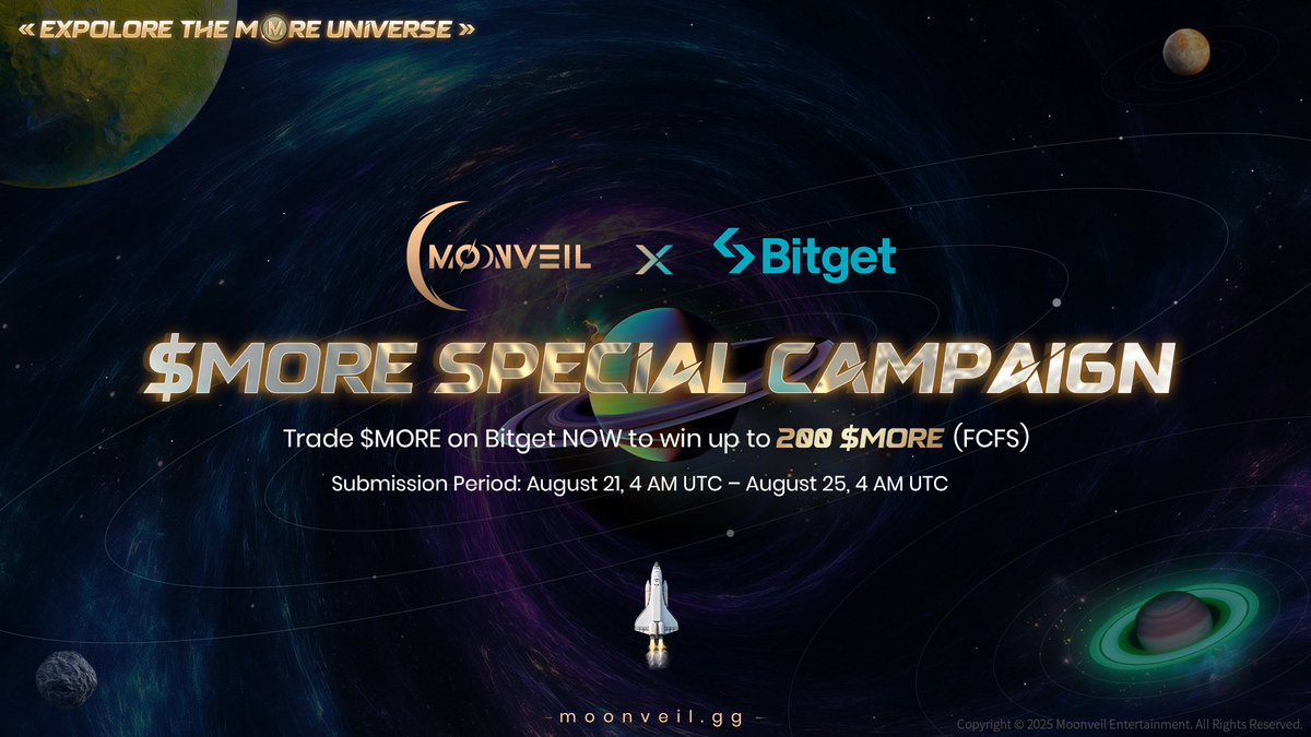 Moonveil_Studio's tweet image. 🌙 MOONVEIL x @bitgetglobal $MORE TRADE CAMPAIGN 🔥
Trade on Bitget now—be among the first 500 eligible users to share up to 100,000 $MORE(FCFS)
⏰ Timeline
-Submission Period: August 21, 4 AM UTC – August 25, 4 AM UTC
-Review Period: August 25, 4 AM UTC – August 28, 4 AM UTC…