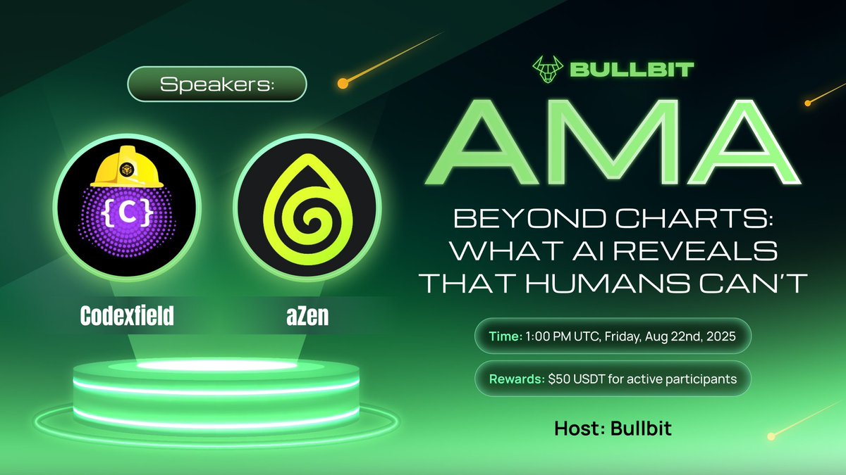 🎙 Beyond Charts: What AI Reveals That Humans Can’t
 
Date: Friday, 22nd August, 2025
Time: 1:00 PM UTC
Reward: $50 USDT

Host: Bullbit 
Speakers:  <a href="/CodexField/">CodexField</a> and <a href="/azen_protocol/">aZen</a> 

➡️ Venue:  x.com/i/spaces/1rmxP…

To celebrate this AMA, 10 lucky winners who are active in the