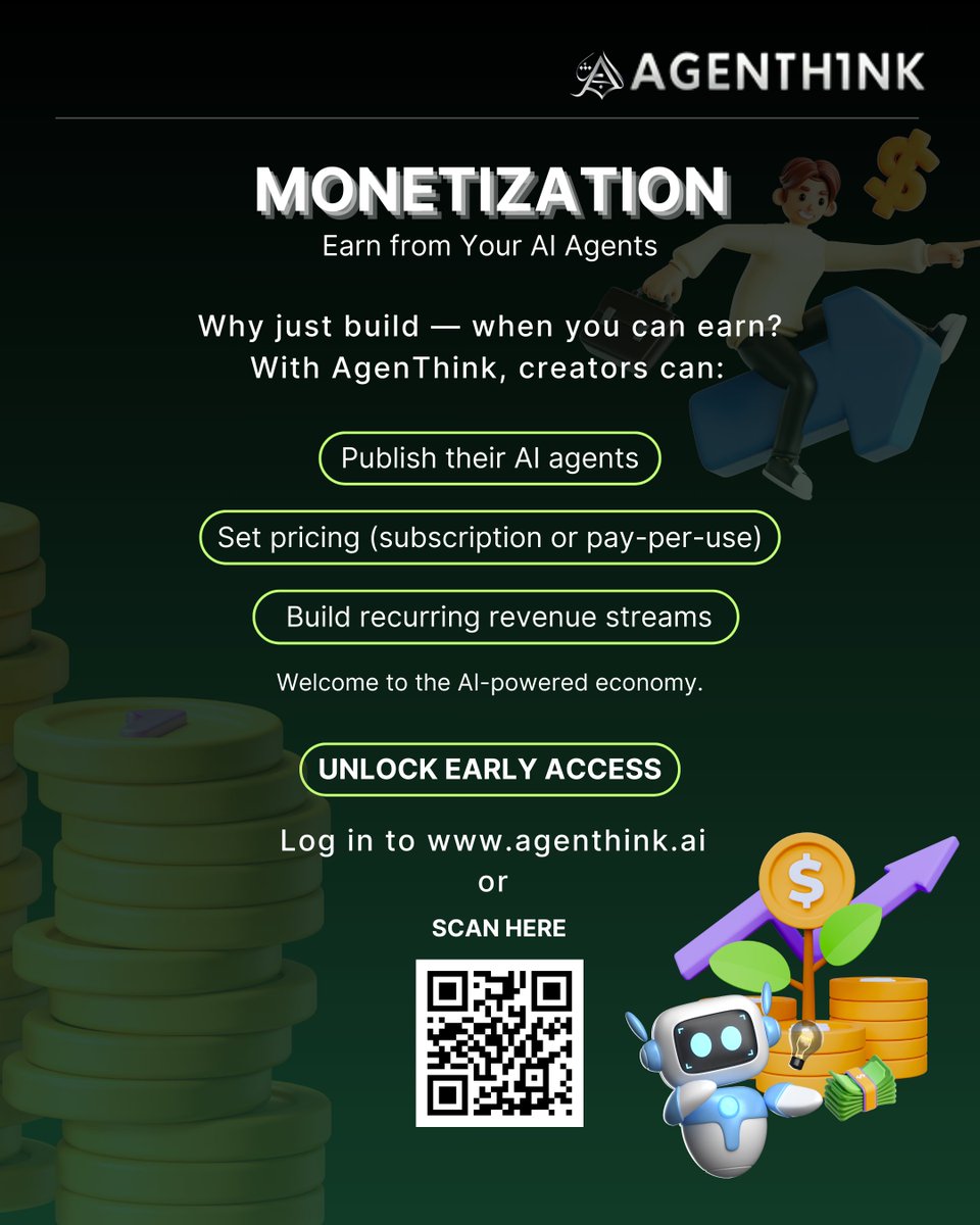 AgenThinkAI's tweet photo. 🚀 Don’t just build AI.
💰 Start earning from it.
With AgenThink, you can monetize your AI agents &amp; unlock new income streams.
👉 https://t.co/Zwxw3psq2g

#AI #Monetization #AIAgents #FutureOfWork #DigitalEconomy #TechTrends #PassiveIncome #AICommunity https://t.co/iMHYbcrj1P