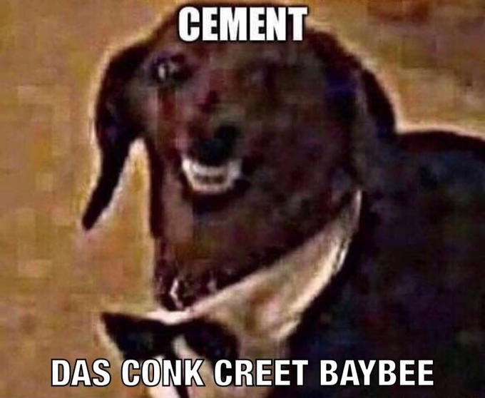 meme_ancient's tweet photo. Cement Das Conk Creet Baybee (2019) https://t.co/ABI4epEgvK
