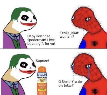 Y u do dis jokar 😭😭 peic uv sheit