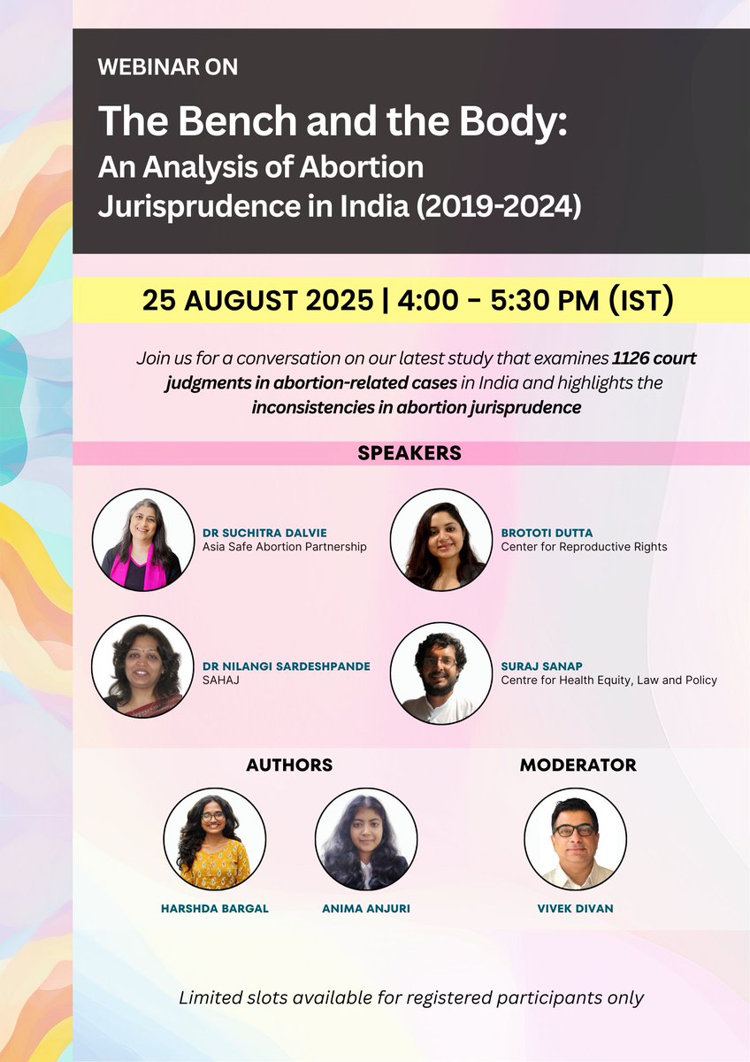 📢#Webinar Panel Reveal!
Join the authors of our latest study as they share insights from 1,126 court judgments on ab*rtion in #India, and an expert panel discussion on #law, #health &amp; repr*ductive #rights

📅 25 Aug | 4 - 5:30 PM IST
🔗 Register now: tally.so/r/w57VPQ