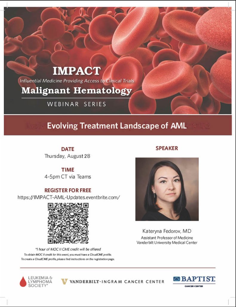 CathyEngMD's tweet photo. Join next Thurs 8/28/2025 for an update on #AML with #DrKaterynaFederov @VUMCDiscoveries  #freeregistration @jordanberlin5 @Kathy_WalshMD @drsomedeb @BipinSavani @DholariaMD @MMBaljevicMD @vpatelmd #hematology #Leukemia #cancer #CancerResearch https://t.co/RZBGFtCL5i
