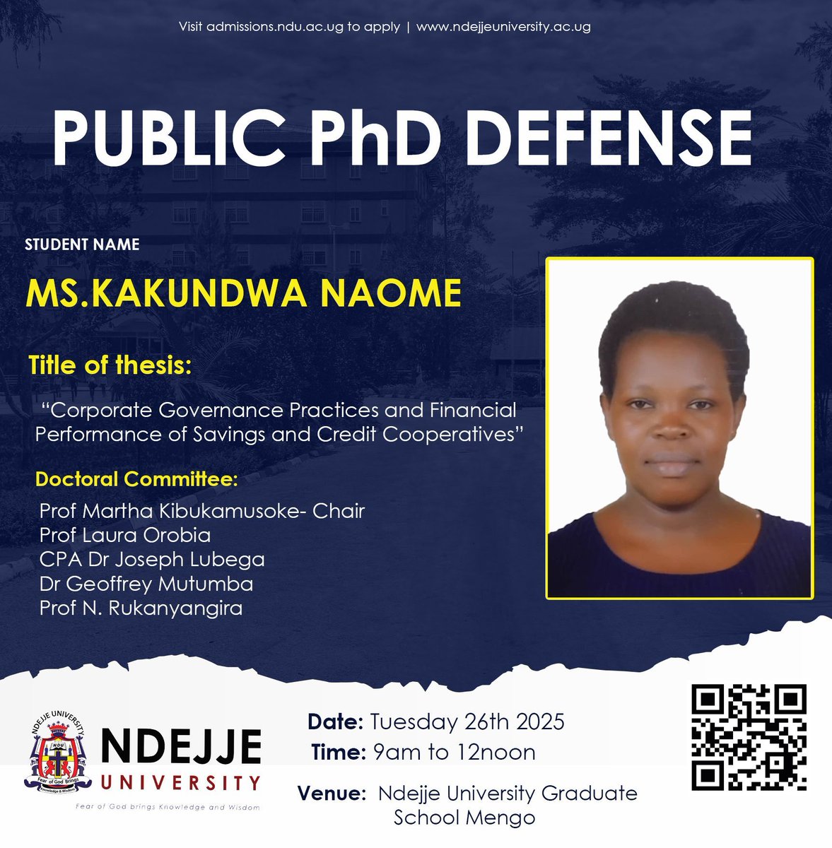 NDU Graduate School is inviting you to a scheduled Zoom meeting.
Topic: PhD Viva Voce presentation for Ms. Kakundwa Naome
Time: Aug 26th, 2025 09:00 AM Kampala
Join Zoom Meeting zoom.us/j/9315809342?p…