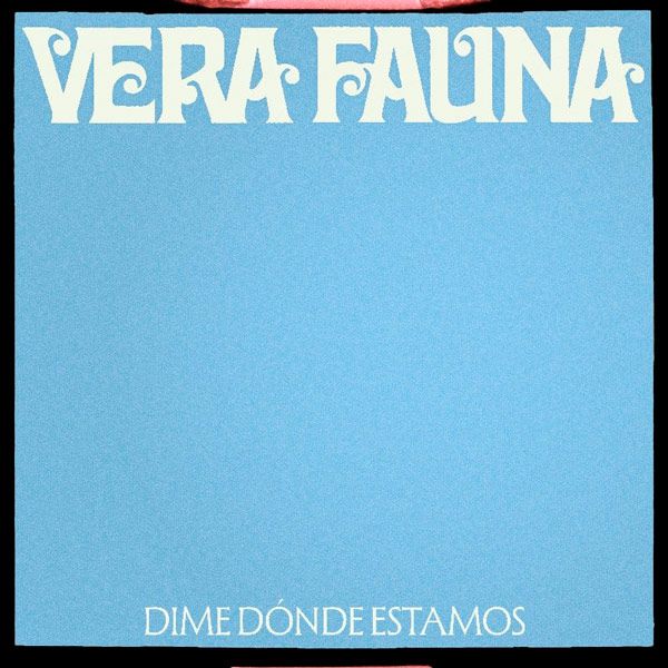 #CriticaDisco Nuestro <a href="/gallupo97/">Santi Hernández</a> apuesta por Dime Dónde Estamos de <a href="/VeraFauna/">Vera Fauna</a> como uno de los discos del año (4/5) revistaindie.com/vera-fauna-dim… #NosGustaLaMusica
