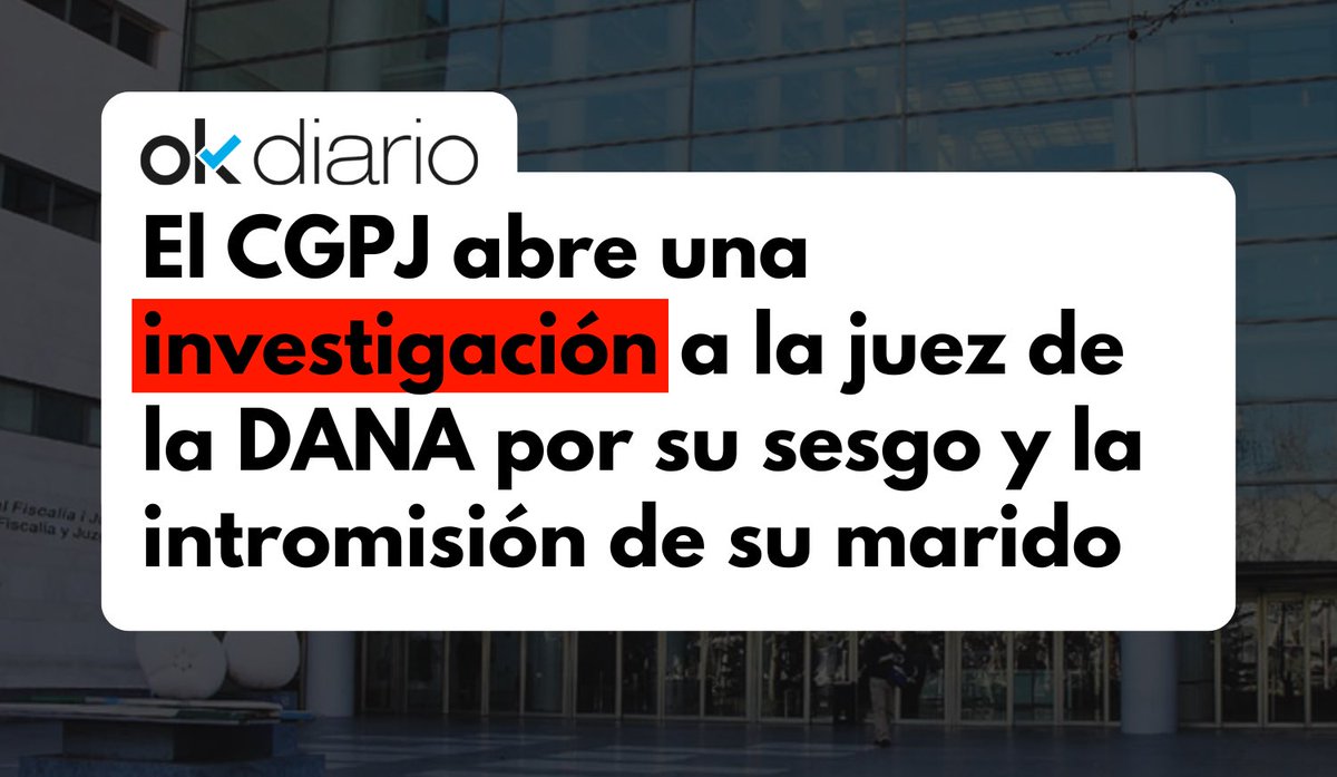 ‼️El CGPJ abre una investigación a la juez de la DANA por su sesgo ideológico y por la intromisión de su marido.

➡️Ruiz Tobarra ha rechazado investigar a los órganos dependientes del gobierno (CHJ y AEMET) pese a haberlo pedido la Guardia Civil.

La verdad se abre camino👇🏻