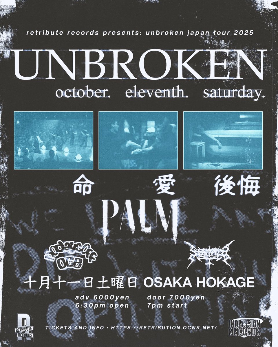【NEWS】
10月にUSAより来日を果たす UNBROKENのJapanツアー各地ゲストが決定🗾🌫️3ヶ所素晴らしい国内バンドの共演にてチケットはeplus、リトリ公式から🎟️

10/9(木) 下北沢 @ ERA
UNBROKEN, NUMB, SUPER STRUCTURE

10/11(土) 大阪 @ HOKAGE
UNBROKEN, PALM, NODAYSOFF, STAINED

10/12(日) 新宿 @