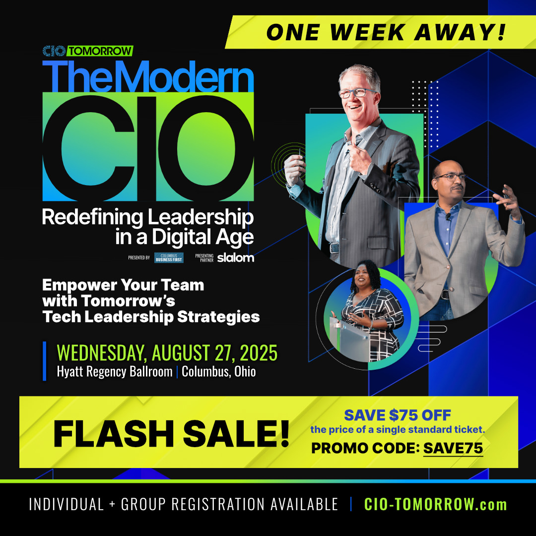 WE'RE ONE WEEK AWAY from CIO TOMORROW!  Don't miss our FLASH SALE! $75 OFF the price of a single standard ticket. PROMO CODE: SAVE75 - Limited Time Only! bizjournals.com/columbus/event… #CIOTomorrow