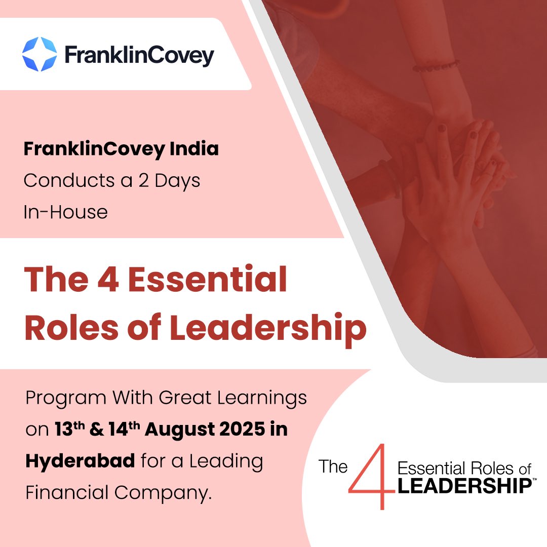 FranklinCovey India recently delivered a high-impact 2-day in-house The 4 Essential Roles of Leadership program on 13th &amp; 14th August 2025 in Hyderabad — empowering leaders of a leading financial company to inspire trust, create vision, execute strategy, and coach potential.