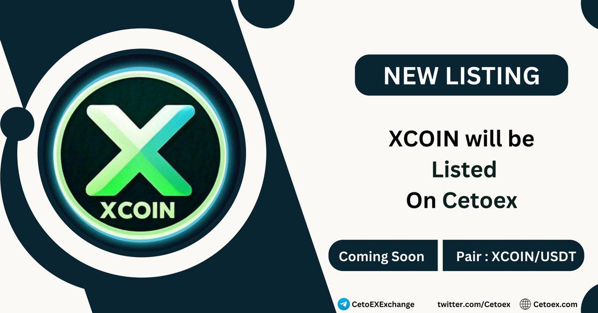 CetoEX (@cetoex) on Twitter photo 📢 New Listing Alert 🚨
<a href="/NewElon12/">XCOIN Community</a> (XCOIN) Will Be Listing on #CetoEX!
💎Pair: XCOIN/USDT
💎Deposit: Coming Soon
💎Trading: Coming Soon
#XCOIN #cetoex #newlisting 📢 New Listing Alert 🚨
<a href="/NewElon12/">XCOIN Community</a> (XCOIN) Will Be Listing on #CetoEX!
💎Pair: XCOIN/USDT
💎Deposit: Coming Soon
💎Trading: Coming Soon
#XCOIN #cetoex #newlisting