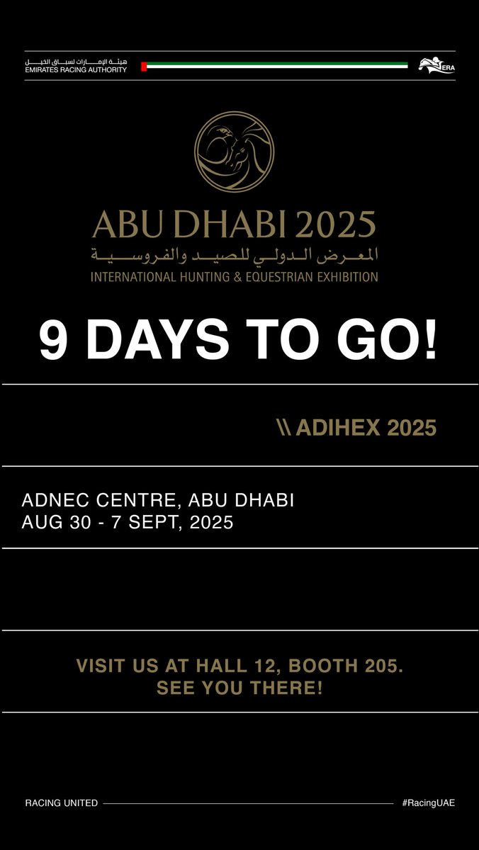 Only 9 days to go till <a href="/ADIHEX/">ADIHEX</a> kicks off.

See you there! 🇦🇪 🐎 

#ERA #RacingUnited #RacingUAE #ADIHEX2025