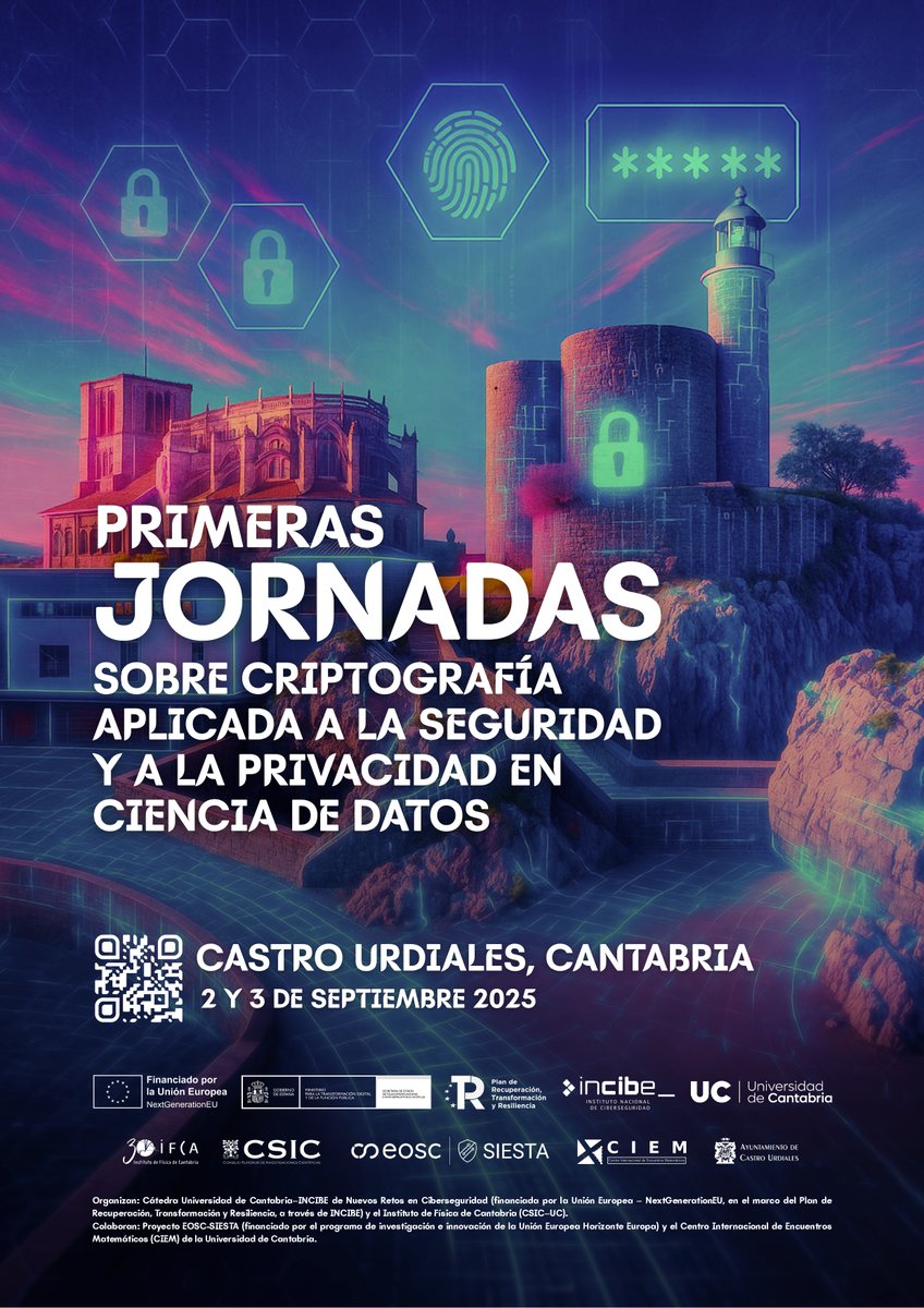IFCA_CSIC_UC's tweet image. 🔐 El IFCA (@CSIC - @unican) y @ExpertoCiberUC organizan las I Jornadas sobre Criptografía Aplicada a la Seguridad y la Privacidad en Ciencia de Datos
🗓️ 2- 3 de septiembre
📍Castro Urdiales (Cantabria)
👉 jaspcd.unican.es