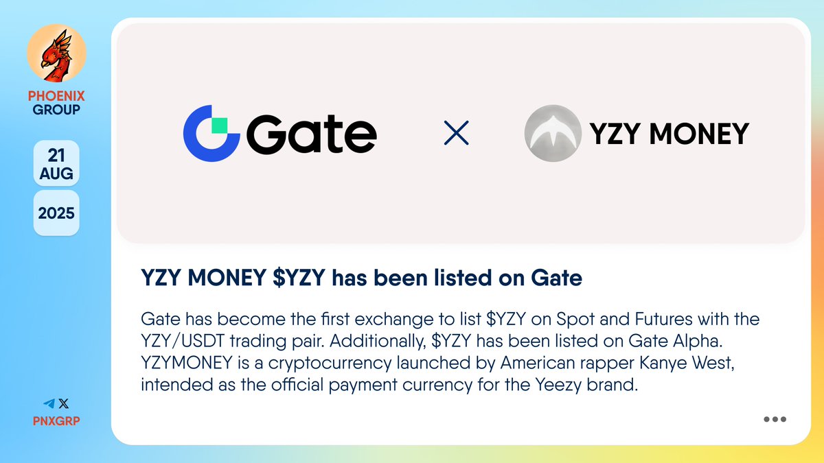 🔥 @YZY_MNY $YZY has been listed on @Gate #Gate has become the first  exchange to list $YZY on Spot and Futures with the YZY/USDT trading pair.  Additionally, $YZY has been listed on