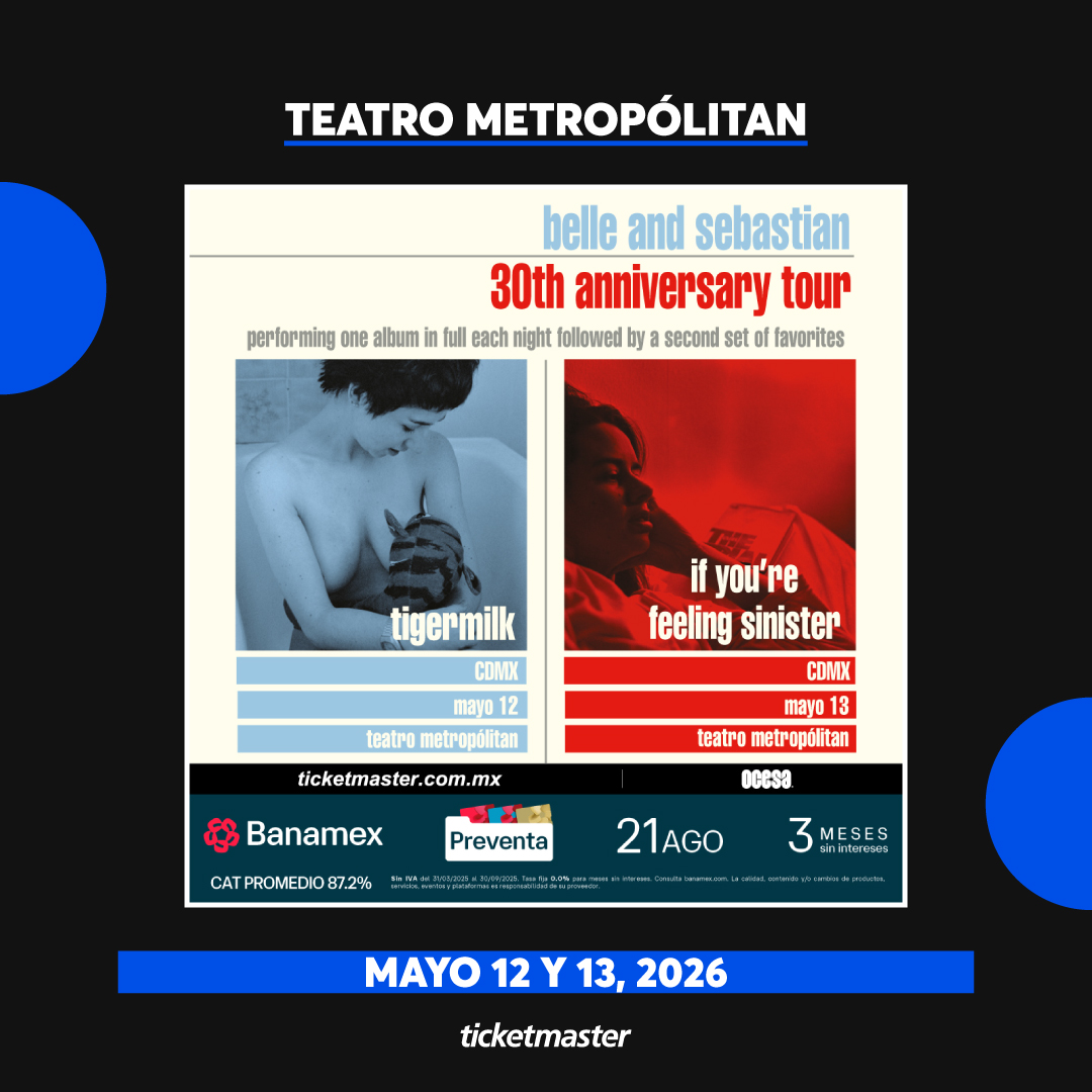 Ticketmaster México (@ticketmaster_me) on Twitter photo El indie escocés de <a href="/bellesglasgow/">belle & sebastian</a> estará de fiesta el próximo 12 y 13 de mayo del 2026 en el Teatro Metropólitan ¿te lo vas a perder? 💙❤️🎶
Con la #PreventaBanamex compra tus 🎟️🎟️ con nuestro mapa interactivo aquí 👇
tkmx.link/Belle&Sebastia… El indie escocés de <a href="/bellesglasgow/">belle & sebastian</a> estará de fiesta el próximo 12 y 13 de mayo del 2026 en el Teatro Metropólitan ¿te lo vas a perder? 💙❤️🎶
Con la #PreventaBanamex compra tus 🎟️🎟️ con nuestro mapa interactivo aquí 👇
tkmx.link/Belle&Sebastia…