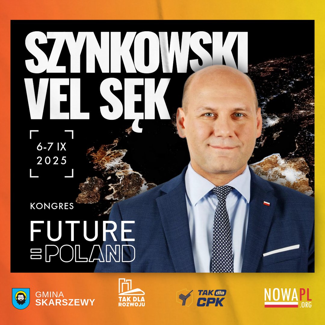 Jako prelegent #FUTUREPOLAND wystąpi <a href="/SzSz_velSek/">S Szynkowski vel Sęk</a> - poseł na Sejm RP. W latach 2022–2023 pełnił funkcję Ministra do spraw Unii Europejskiej, a wcześniej, jako sekretarz stanu w MSZ (2018–2022), odpowiadał za politykę europejską, sprawy polonii oraz dyplomację publiczną i