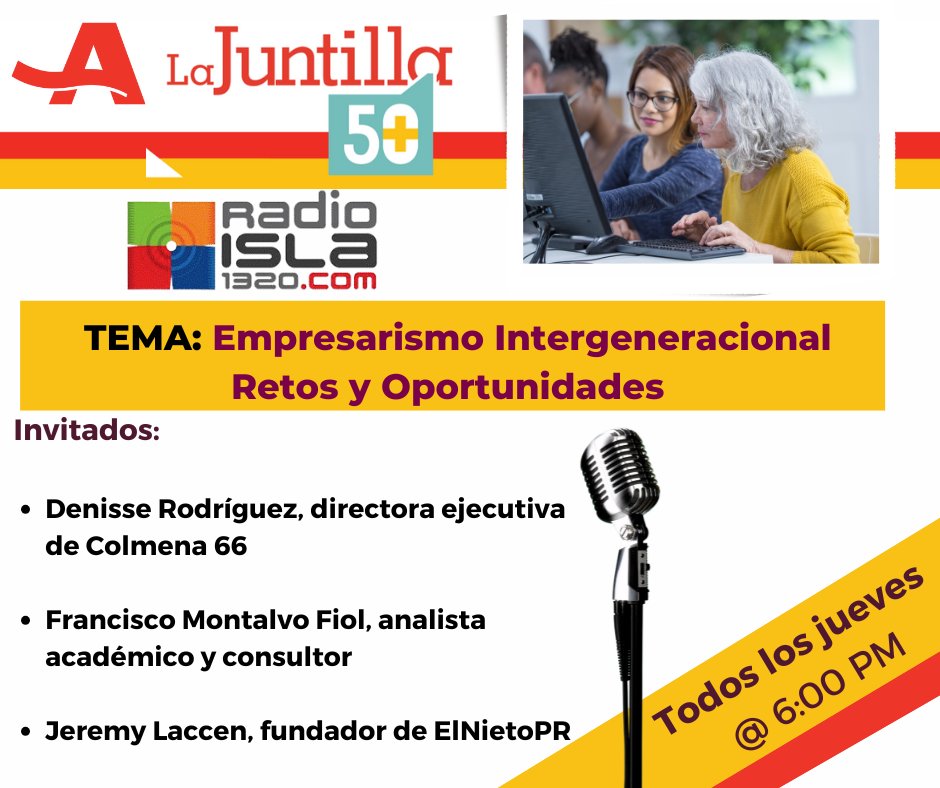 Hoy jueves a las 6:00 p.m. sintoniza la Juntilla 50+ <a href="/radioislatv/">Radio Isla 1320</a> . #AARPTransformando #Empresarismo