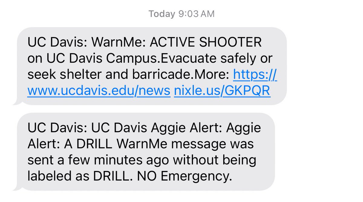 There is no active shooter at UC Davis.

UC Davis is hosting a *drill* active shooter training. A WarnMe alert sent to the campus is causing confusion as it was not labeled as a drill.