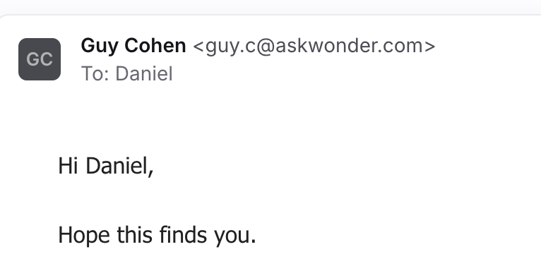 "Hope this finds you."
