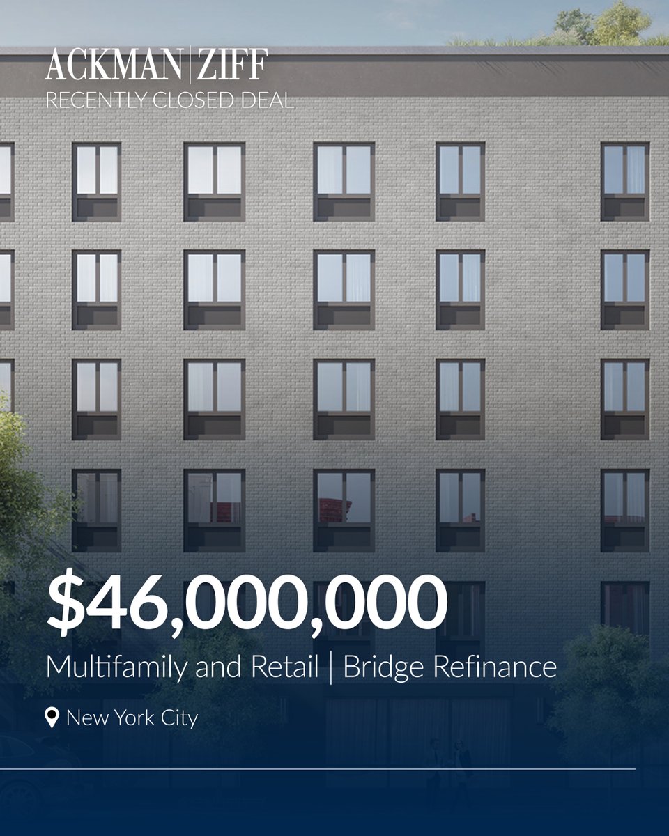 SimonZiff_AZ's tweet photo. We congratulate our client, lender, and Ackman-Ziff team on closing a $46,000,000 bridge refinance of a multifamily and retail property in New York City.
#trustonefirm #cre #realestate #multifamilyrealestate #nyrealestate #refinance #retail https://t.co/taaB3CgsqF