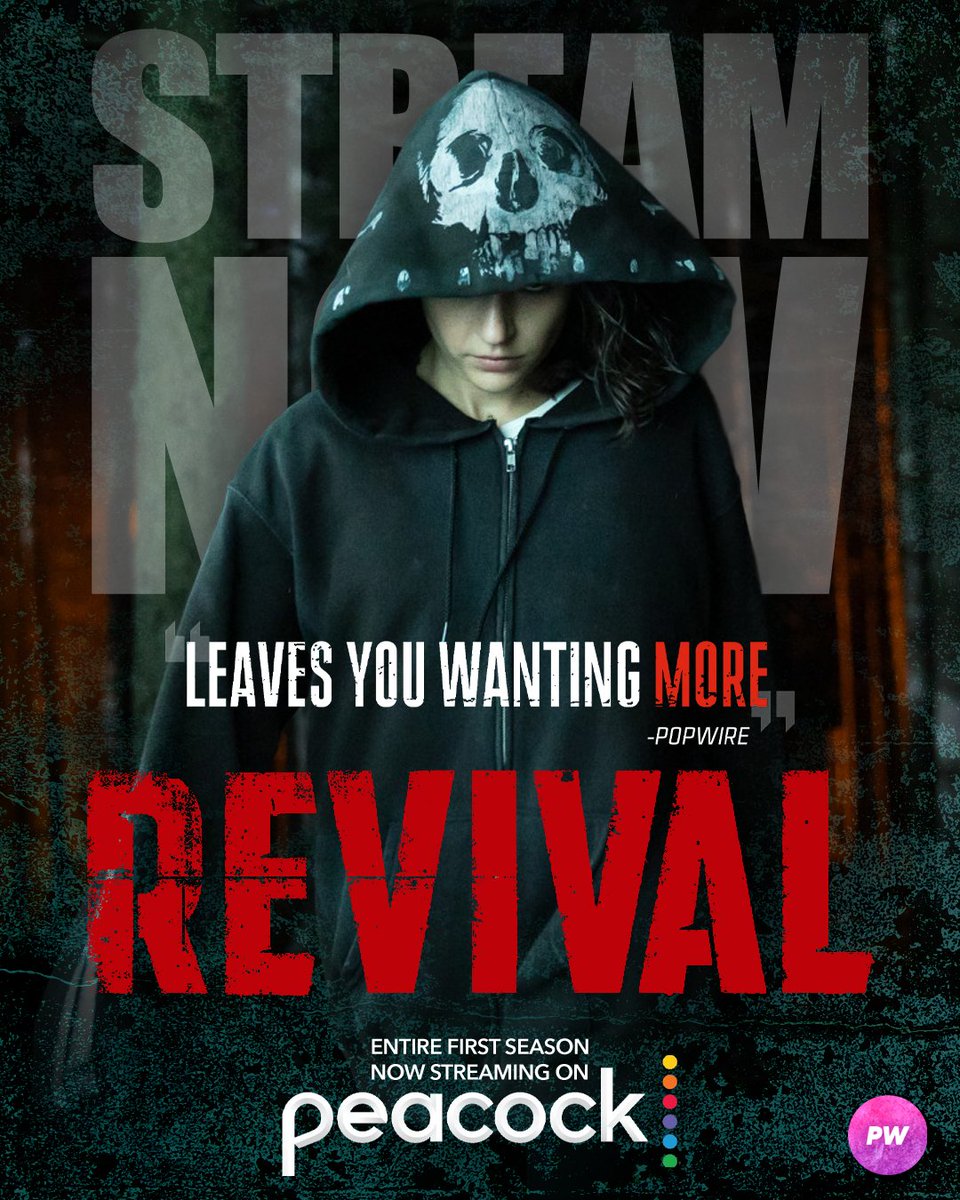 The ENTIRE First Season of SYFY's #REVIVAL is Now Available to Binge on Peacock!