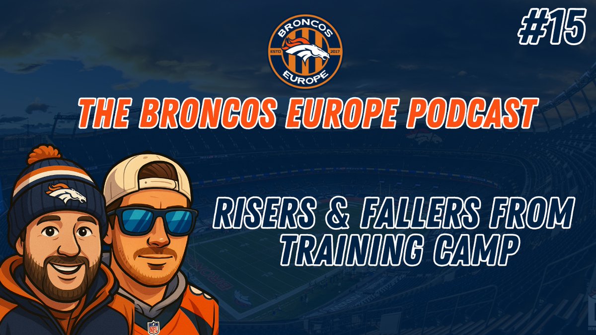 Broncos Europe (@broncoseur) on Twitter photo ๐ฃ๐ข๐๐๐๐ฆ๐ง ๐๐ฆ ๐๐๐๐ ๐ง๐ข๐ก๐๐๐๐ง
We're back ๐๐๐ฉ๐ tonight to discuss the risers and fallers of training camp as we head towards the roster cut down date.
๐๐ข๐๐ก ๐จ๐ฆ ๐๐ง ๐ณ๐ฃ๐ ๐๐ฆ๐ง ๐ข๐ก ๐ฌ๐ข๐จ๐ง๐จ๐๐๐ฝ
youtube.com/@BroncosEUR
#BroncosCountry | <a href="/NFLUK/">NFL fan in the UK</a> ๐ฃ๐ข๐๐๐๐ฆ๐ง ๐๐ฆ ๐๐๐๐ ๐ง๐ข๐ก๐๐๐๐ง
We're back ๐๐๐ฉ๐ tonight to discuss the risers and fallers of training camp as we head towards the roster cut down date.
๐๐ข๐๐ก ๐จ๐ฆ ๐๐ง ๐ณ๐ฃ๐ ๐๐ฆ๐ง ๐ข๐ก ๐ฌ๐ข๐จ๐ง๐จ๐๐๐ฝ
youtube.com/@BroncosEUR
#BroncosCountry | <a href="/NFLUK/">NFL fan in the UK</a>
