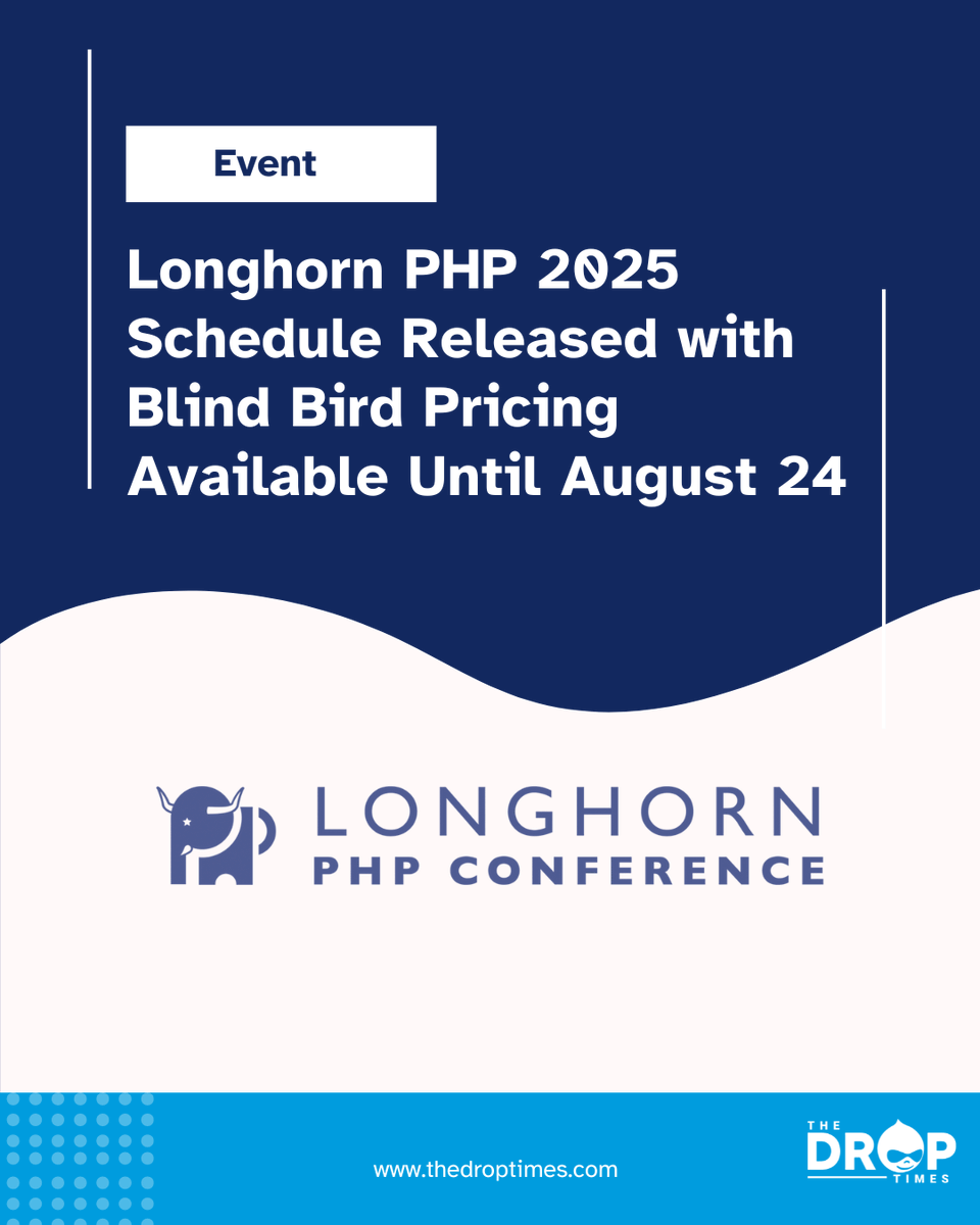 thedroptimes's tweet photo. 🚨 The #LonghornPHP @LonghornPHP 2025 schedule is out!
🧠 6 workshops, 4 keynotes, 33+ talks &amp; more in Austin.

⏰ Blind Bird prices end 24 Aug—save up to $50!
🎟️ https://t.co/P5XEyxh1Jo 
#PHP #WebDev #DevEvents #AustinTech https://t.co/V2KMfqp2dk