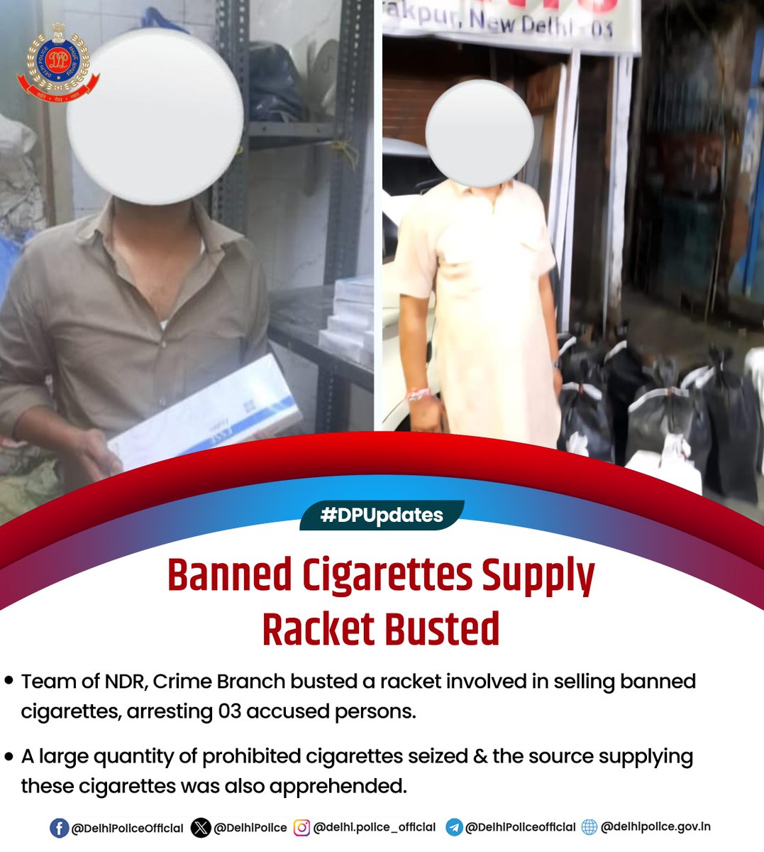 Delhi Police (@delhipolice) on Twitter photo Team of NDR <a href="/CrimeBranchDP/">Crime Branch Delhi Police</a> busted a racket involved in selling banned cigarettes in Kotla Mubarakpur.
Three accused persons, including the shop owner & his associate arrested.
A total of 88,400 prohibited cigarettes & a car used for transportation recovered.
#DPUpdates Team of NDR <a href="/CrimeBranchDP/">Crime Branch Delhi Police</a> busted a racket involved in selling banned cigarettes in Kotla Mubarakpur.
Three accused persons, including the shop owner & his associate arrested.
A total of 88,400 prohibited cigarettes & a car used for transportation recovered.
#DPUpdates