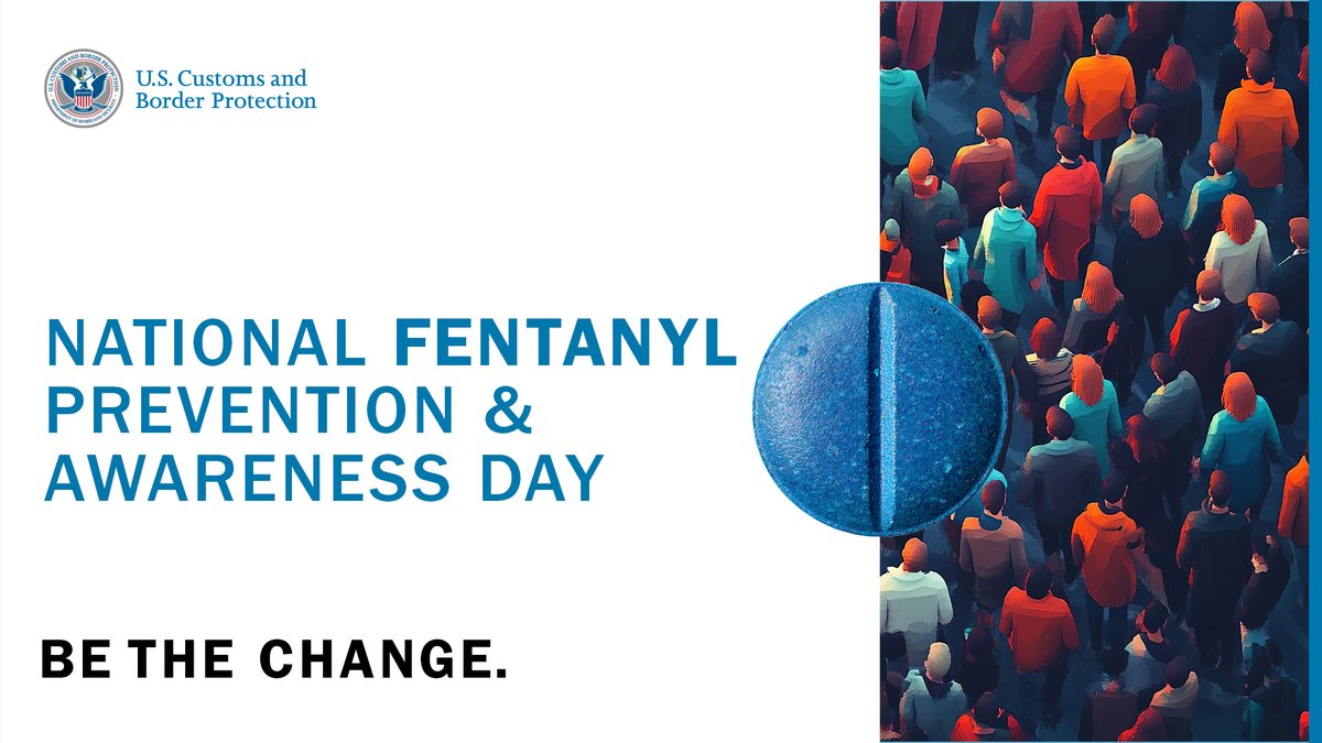 National Fentanyl Prevention and Awareness Day highlights the devastating impact that fentanyl has brought to our communities. CBP is committed to ending this epidemic by continuing to dismantle fentanyl production and distribution networks. We are determined to make our nation