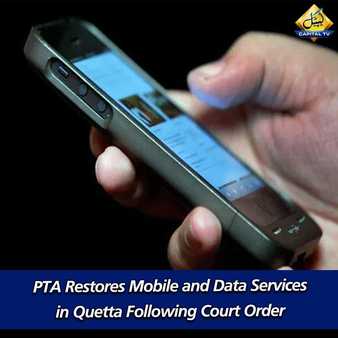 CapitalTVLive's tweet image. The Pakistan Telecommunication Authority (PTA) has restored mobile and data services in Quetta after the court issued directives to ensure uninterrupted communication facilities in the city.
#Quetta #PTA #MobileServices #DataRestoration #CourtOrder #ConnectivityRestored