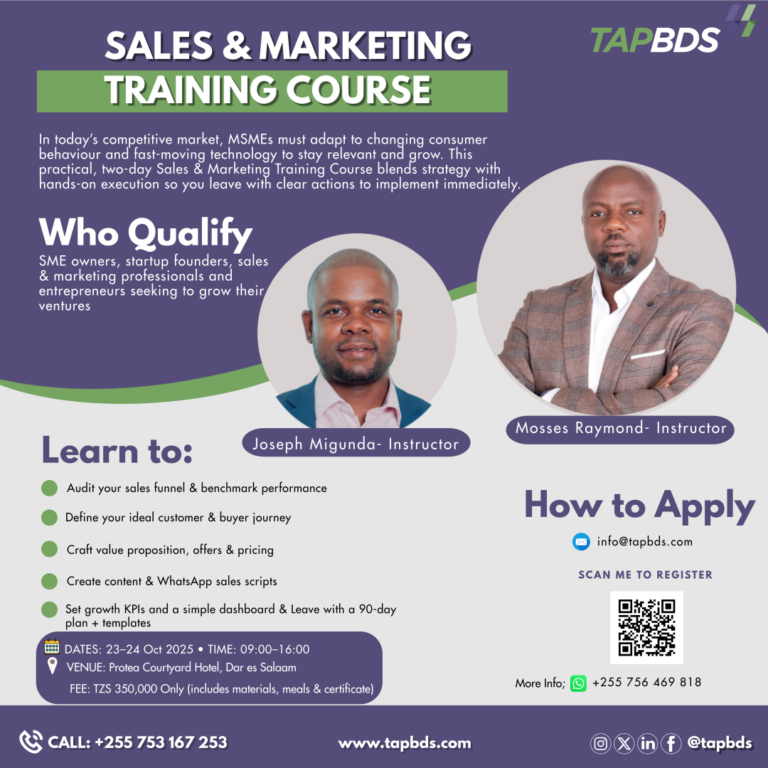 TapbdsLtd's tweet photo. 2-day Sales & Marketing Training- Dar es Salaam, 23–24 Oct 2025. Fee TZS 350k. WhatsApp: +255756469818. #TAPBDS #MSMEs
APPLY HERE: https://t.co/UjTI5memBs https://t.co/e7SlNdiBvP