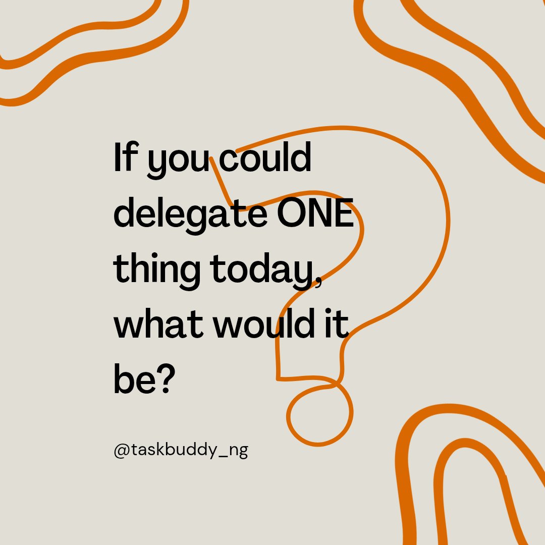 taskbuddy_ng's tweet photo. What would you delegate if you could delegate one task or errand that stresses you? 

#taskbuddytotherescue #taskbuddyng #StressFreeLiving #DelegateIt Big Kala Mohbad #PAYME https://t.co/hY4cd5Ni7W