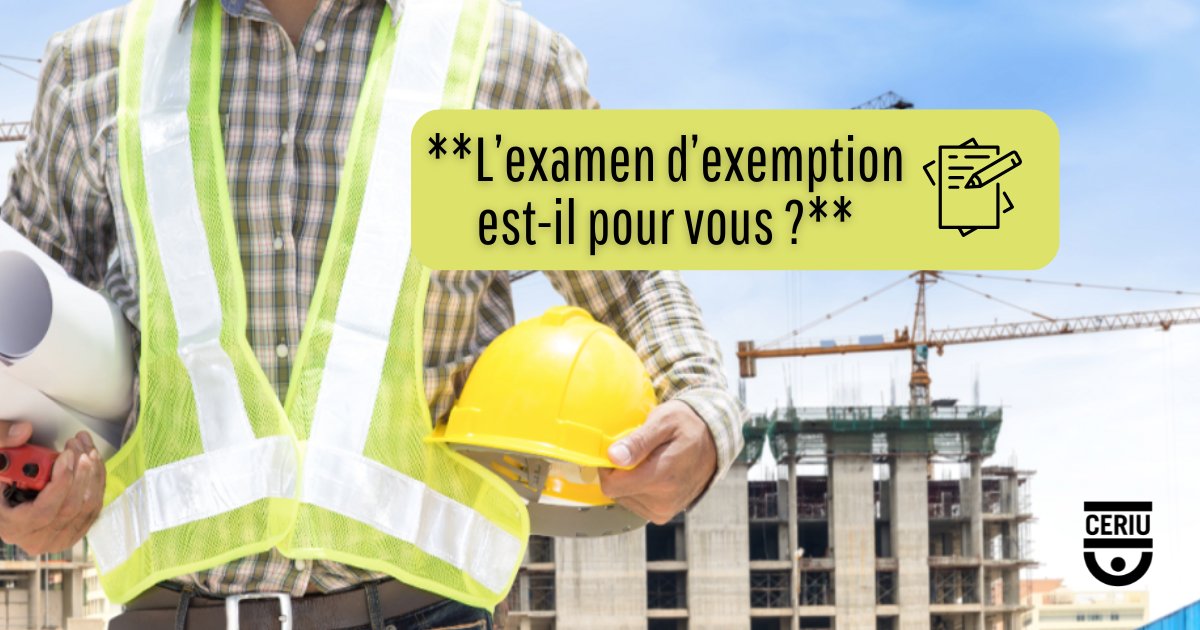 NOUVEAU - Examen d'exemption - Formation de certification du CERIU : Gestion de la mise en œuvre des travaux d'infrastructures municipales. Est-il pour vous? Voir shorturl.at/6xwde