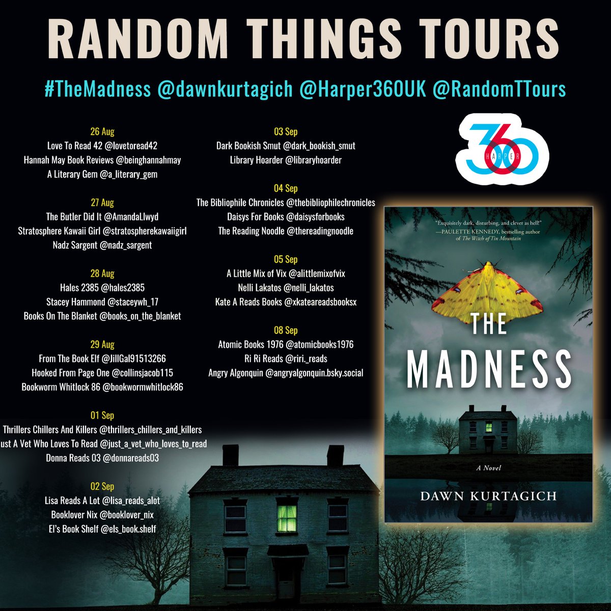 RandomTTours's tweet photo. Delighted to organise this #RandomThingsTours Blog Tour for #TheMadness by @dawnkurtagich with @Harper360UK 
Begins 26 August https://t.co/Z9p3kEZcGA