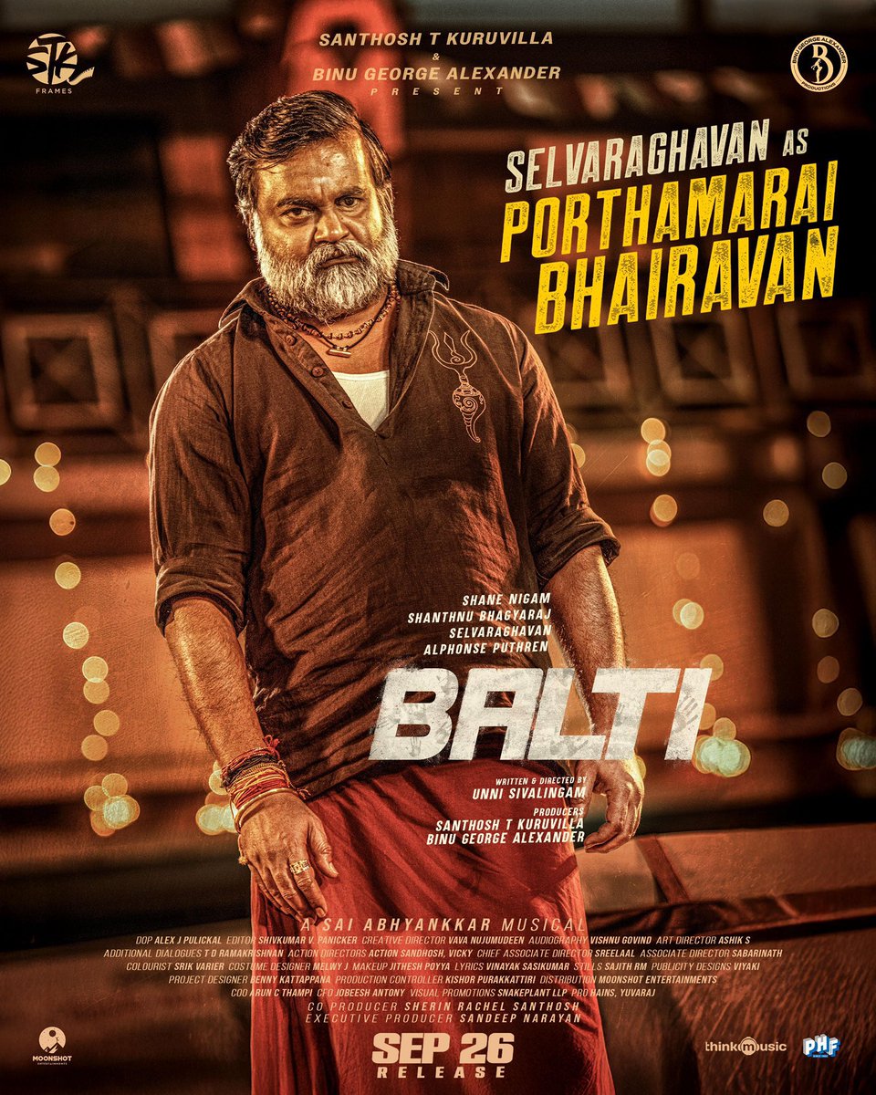 Prakash Mahadevan (@prakashmahadev) on Twitter photo #BALTI Character Intro Poster
<a href="/selvaraghavan/">selvaraghavan</a> as
‘Porthamarai Bhairavan'
In cinemas from September 26th #BALTI Character Intro Poster
<a href="/selvaraghavan/">selvaraghavan</a> as
‘Porthamarai Bhairavan'
In cinemas from September 26th