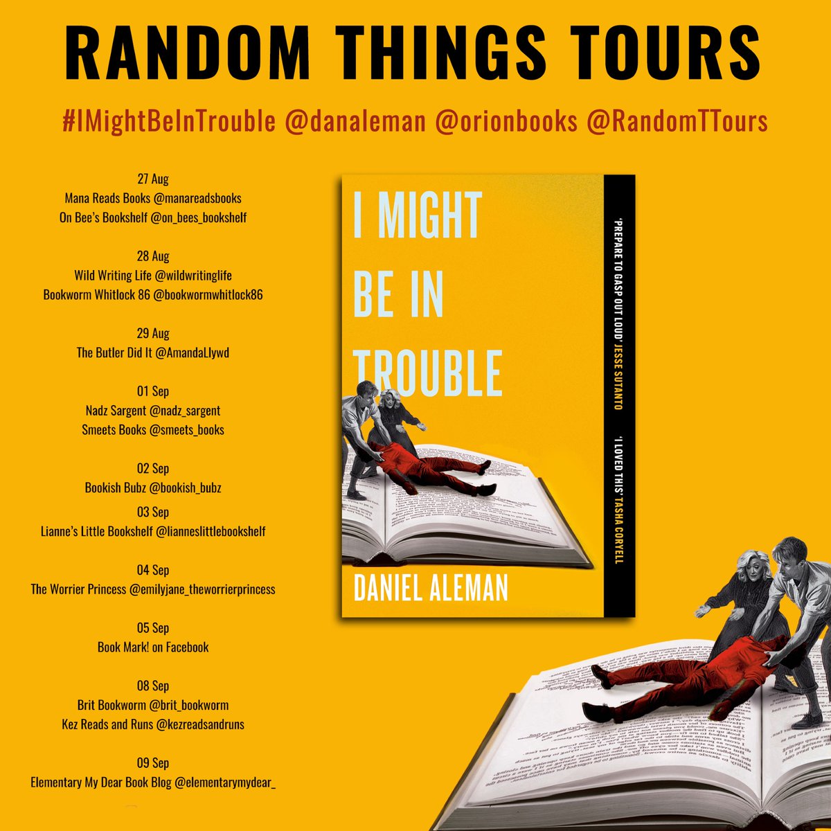 Random Things Tours 🇺🇦 (@randomttours) on Twitter photo Don't miss this #RandomThingsTours Blog Tour for #IMightBeInTrouble by <a href="/Dan_Aleman/">Daniel Aleman</a> with <a href="/orionbooks/">Orion Publishing</a>
Begins 27 August Don't miss this #RandomThingsTours Blog Tour for #IMightBeInTrouble by <a href="/Dan_Aleman/">Daniel Aleman</a> with <a href="/orionbooks/">Orion Publishing</a>
Begins 27 August