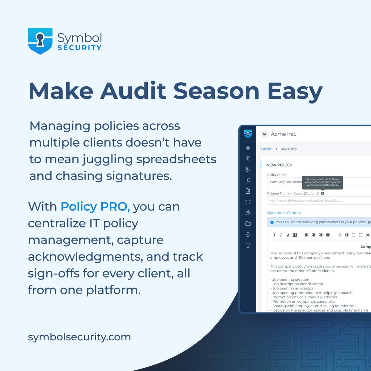 Be Audit Ready. Always. ✅

Policy PRO helps you manage critical IT Security Policies for your clients. Distribute, track, and capture signatures all in one place.

Don’t wait until the last minute 🔗 hubs.ly/Q03Bxn1K0

#Cybersecurity #Compliance #PolicyManagement #Security