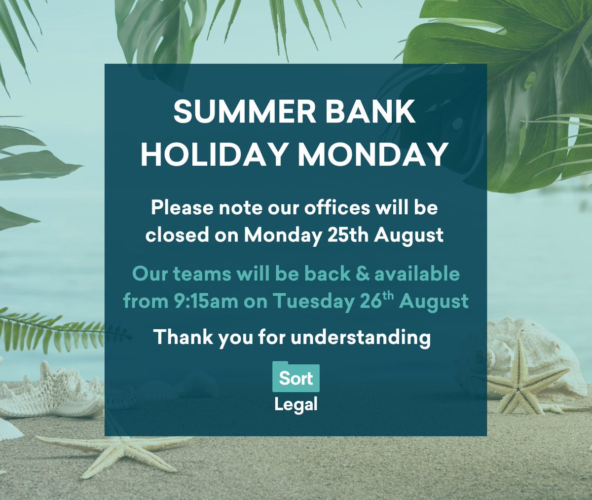 ☀️ Summer Bank Holiday weekend update ☀️

Please note our opening hours below 👇
Wishing you all a great Bank Holiday weekend - From all of us at Sort Legal 💚

#summerbankholiday