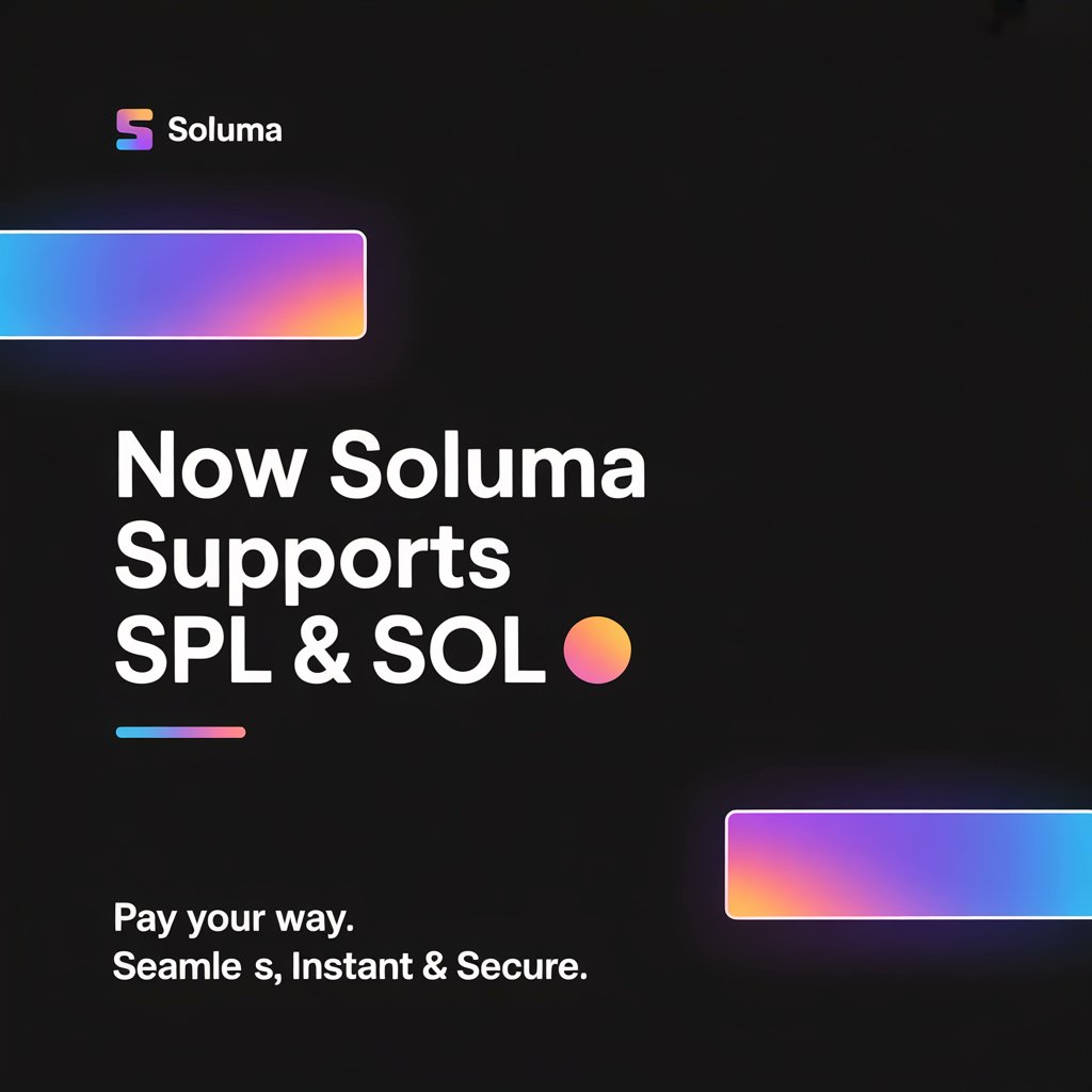 Why choose when you can have both? 😏
Now Soluma runs smooth with SPL &amp; SOL 💳⚡
Seamless payments, Web3 style 🚀 #Solana #Web3Events #Soluma

<a href="/MetaMaskDev/">MetaMask Developer</a> <a href="/sns/">sns.sol</a> <a href="/HackQuest_/">HackQuest</a> <a href="/solanapay/">Solana Pay</a> 
<a href="/solana/">Solana</a>