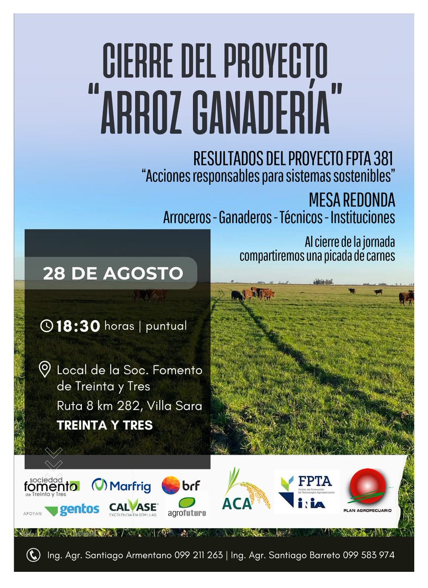 ¡Próximo jueves!
🗓️28/8⏰18:30📍Villa Sara, Treinta y Tres

Cierre del Proyecto Arroz-Ganadería🌾🐮
📌 Local de la SFdeTreintaYTres
✔️Resultados del Proy. #FPTA381
✔️Mesa redonda

¡Te esperamos!
<a href="/ACAoficial/">ACA</a> <a href="/INIA_UY/">INIA URUGUAY</a> #PlanAgro #SF33 <a href="/Marfrig_UY/">MBRF Uruguay</a>
<a href="/GentosUy/">Gentos Uruguay</a> <a href="/CalvaseUy/">Calvase</a> <a href="/AgrofuturoSA/">Agrofuturo</a>