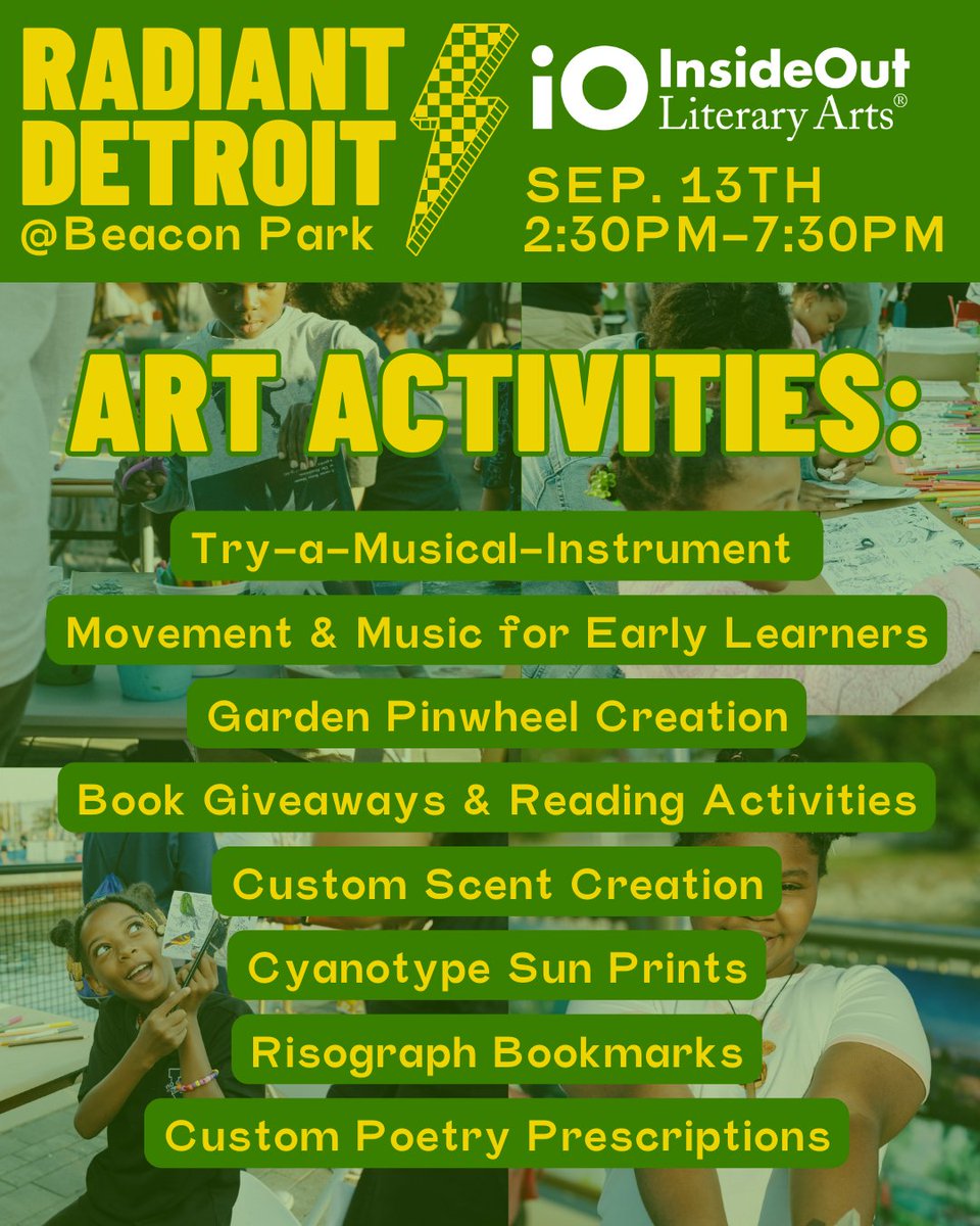 InsideOutDET's tweet image. RADIANT DETROIT ACTIVITY LINE UP!
Saturday, Sept. 13 @beaconparkdet

Join InsideOut Literary Arts for an immersive day of activities and performances celebrating arts and wellness and Detroit’s vibrant community spirit!

FREE! Register at radiantdetroit.eventbrite.com