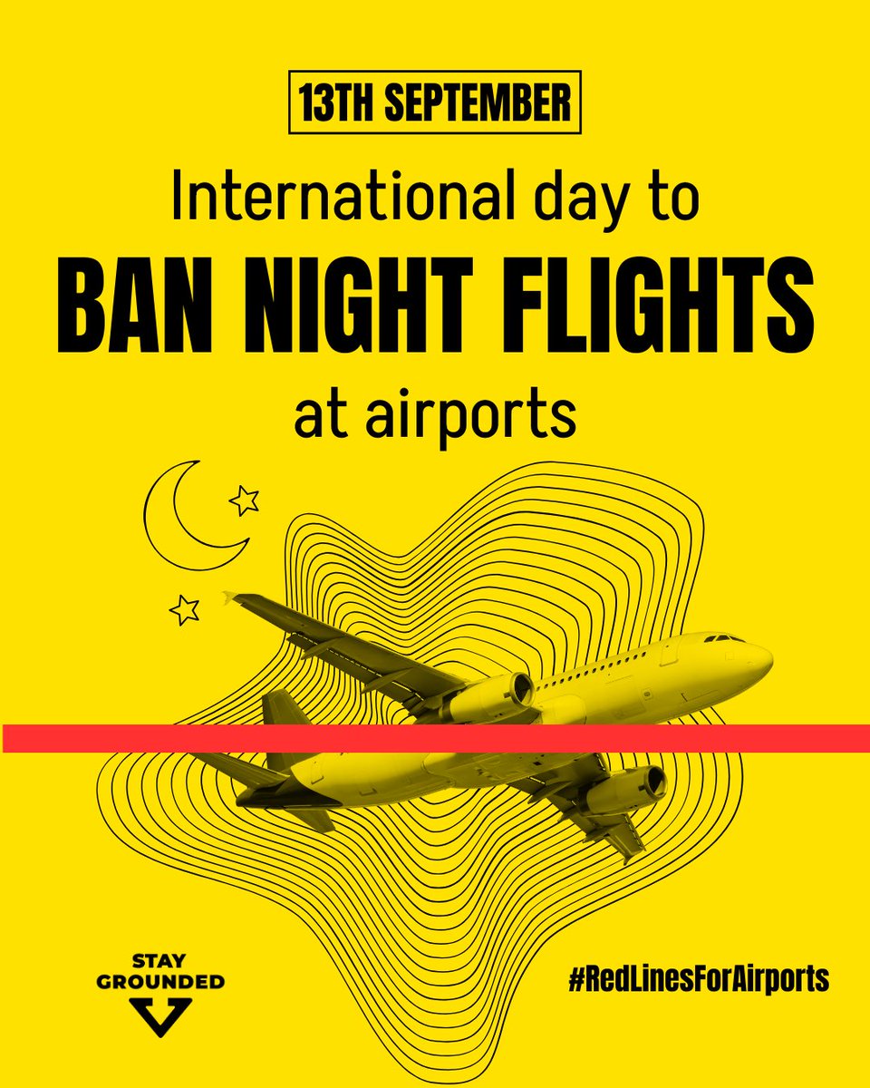 Night flights = climate damage + sleepless nights

It’s time for curfews at airports

160+ groups call for the International Day for the Ban of Night Flights at Airports on 13 Sept

👉 Sign declaration &amp; take action: stay-grounded.org/ban-night-flig…

#BanNightFlights#RedLinesForAirports