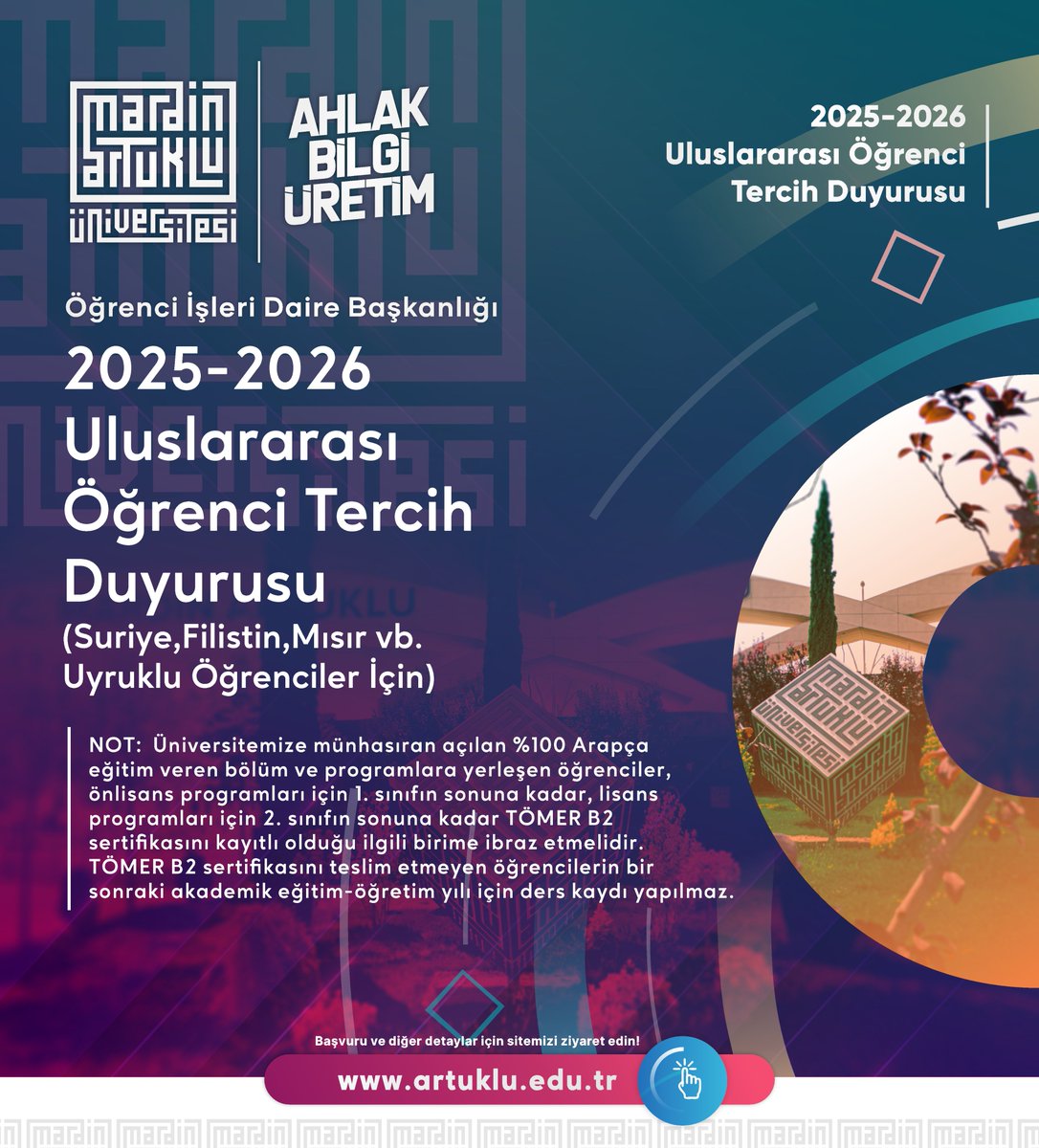 📢🌍 2025-2026 Uluslararası Öğrenci Başvuruları Başlıyor!

Üniversitemiz, Suriye, Filistin, Mısır ve birçok ülkeden gelecek öğrencileri geleceğe birlikte yürümeye davet ediyor.

🎓 Başvuru Tarihleri: 25.08.2025 – 05.09.2025
🌐 Detaylı Bilgi: artuklu.edu.tr/tr/ogrenci-isl…

<a href="/erolozvar/">Erol Özvar</a>
