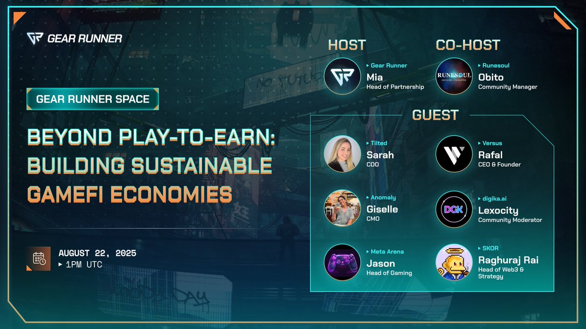🚨 GEAR RUNNER AMA ANNOUNCEMENT 🚨

🎙 Gear Runner Space: Beyond Play-to-Earn – Building Sustainable GameFi Economies
📅 Date: August 22
⏰ Time: 1PM UTC

👤 Host: Mia (Gear Runner)
🤝 Co-host: Obito (<a href="/runesoul_ARPG/">Runesoul | ARPG</a>)

Guest Speakers:
1. Rafal (CEO &amp; Founder, <a href="/0xVersus/">VERSUS</a>)
2. Sarah