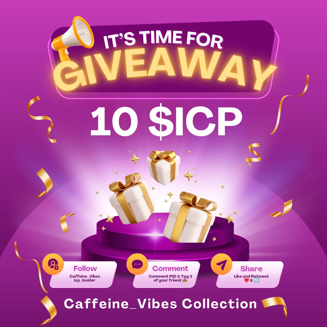 ICP Insider ∞ (@icp_insider) on Twitter photo 🚨 GIVEAWAY ALERT 🚨
Sponsored by <a href="/Caffeine_Vibes/">Caffeine Vibes</a> ☕️ (Caffeine Vibes Collection)
💰10 $ICP
To enter:
1️⃣ Follow <a href="/Caffeine_Vibes/">Caffeine Vibes</a> & <a href="/ICP_insider/">ICP Insider ∞</a>
2️⃣ Like & Retweet this post ♥️ & 🔄
3️⃣ Tag 3 Friends with hashtag #Caffeine
Good luck, enjoy the vibes ☕️⚡ 🚨 GIVEAWAY ALERT 🚨
Sponsored by <a href="/Caffeine_Vibes/">Caffeine Vibes</a> ☕️ (Caffeine Vibes Collection)
💰10 $ICP
To enter:
1️⃣ Follow <a href="/Caffeine_Vibes/">Caffeine Vibes</a> & <a href="/ICP_insider/">ICP Insider ∞</a>
2️⃣ Like & Retweet this post ♥️ & 🔄
3️⃣ Tag 3 Friends with hashtag #Caffeine
Good luck, enjoy the vibes ☕️⚡