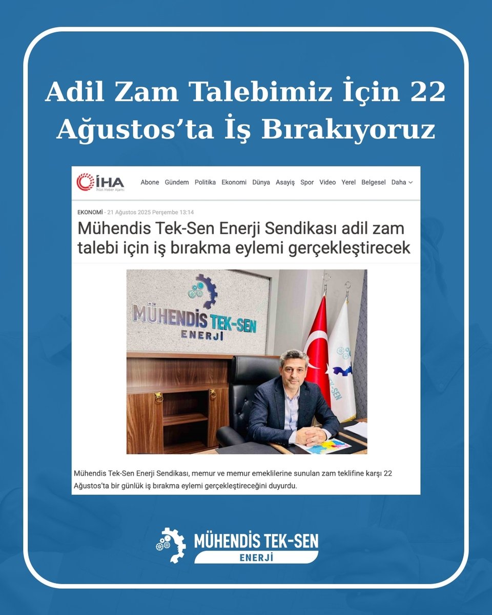 MuhTekEnerji's tweet photo. “Sahada Kazandırıyor; Masada Kaybediyoruz”
“8. Toplu Sözleşme Tiyatrosunda Son Perde: Hakem Kurulu”
 
Memur ve memur emeklilerine sunulan yetersiz zam teklifine, Mühendislik Meslek Kanunu’nun çıkarılmamasına, mühendis ve teknik hizmet sınıfı için reva görülen aşağılayıcı, yok sayıldığımız sözde iyileştirmelere karşı, 22 Ağustos’ta bir günlük iş bırakma eylemi gerçekleştireceğiz.

Birlikte Daha Güçlüyüz

Haber detayları için: https://t.co/G2gJAr9iHS

@MuhendisTekSen 

#MühendisTekSenEnerji #İhaHaber