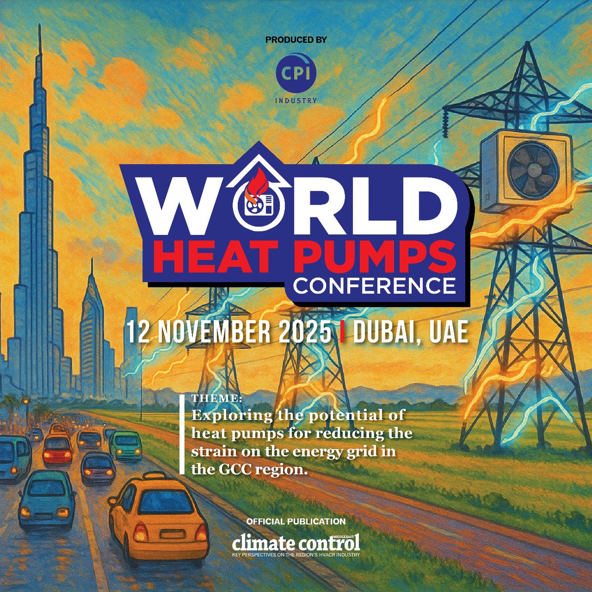 WORLD HEAT PUMPS CONFERENCE 2025 by CPI Industry will take place in Dubai on 12th November. Theme: “Exploring the potential of heat pumps for reducing the strain on the GCC energy grid”.

🔗 Register now: icont.ac/516om

#CCMENews #HeatPumps