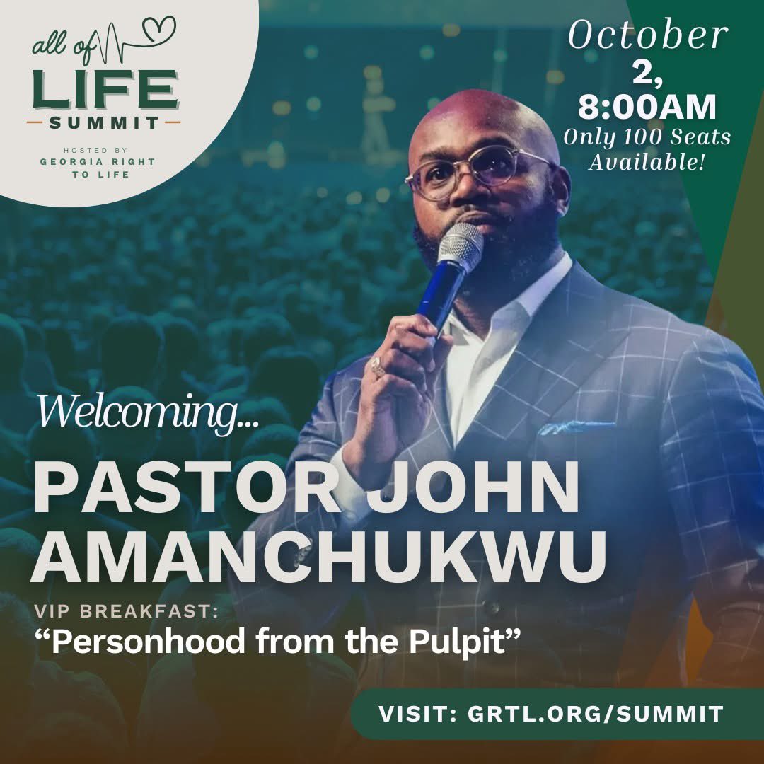 We are excited to announce that John Amanchukwu will be joining us for an exclusive Ministry Leader Breakfast at the All of Life Summit on October 2, 2025 at 8AM.

Breakfast tickets are available under “Ticket Types” at georgiarighttolife.com/summit  for $50.

Any staff member of a