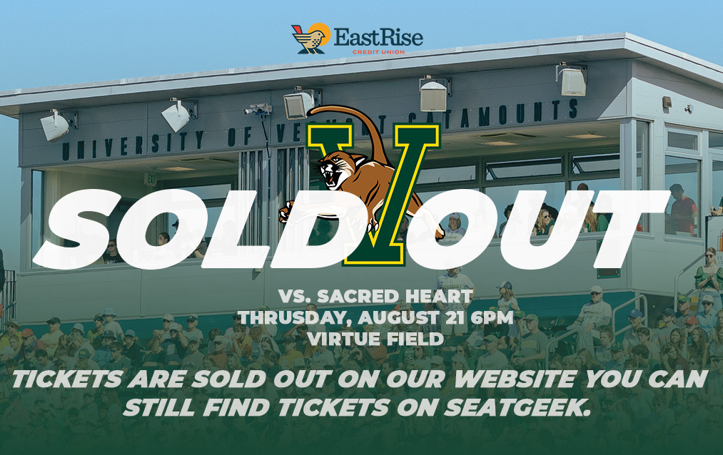 Top-ranked <a href="/UVMmsoccer/">UVM Men's Soccer</a> Home Opener is officially 𝗦𝗢𝗟𝗗 𝗢𝗨𝗧!
Get your tickets with <a href="/SeatGeek/">SeatGeek</a> at go.uvm.edu/sg25

1st 1,000 fans receive a cobranded National Championship flag courtesy of <a href="/EastRiseCU/">EastRise Credit Union</a>. 
#LetsRally